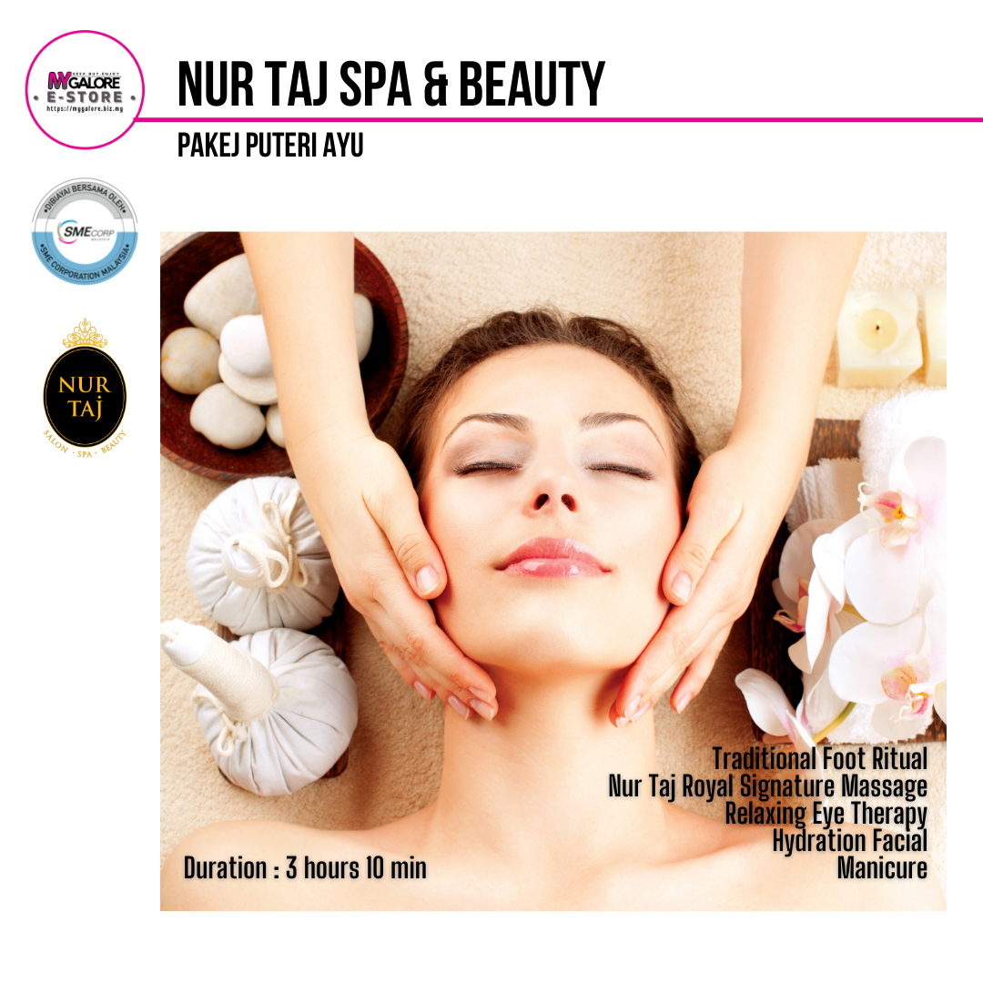 Urutan, Spa dan Pakej Kecantikan | Nur Taj Spa - MyGalore